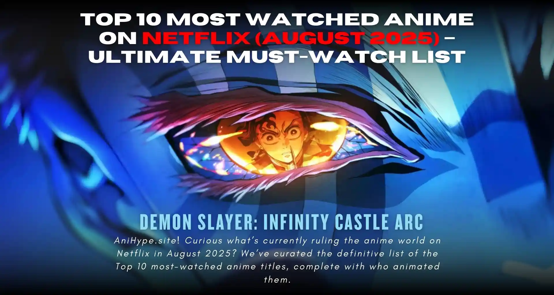 Top 10 Anime on Netflix Augus 2025 – Ultimate Must-Watch List