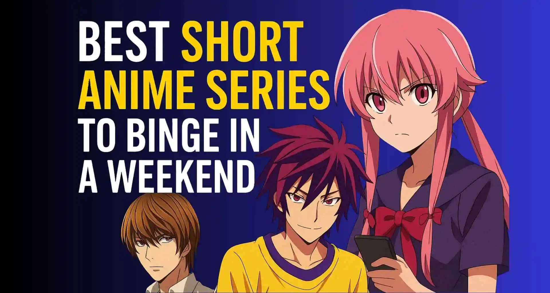 Best Short anime, Anime Series, Anime Movies,