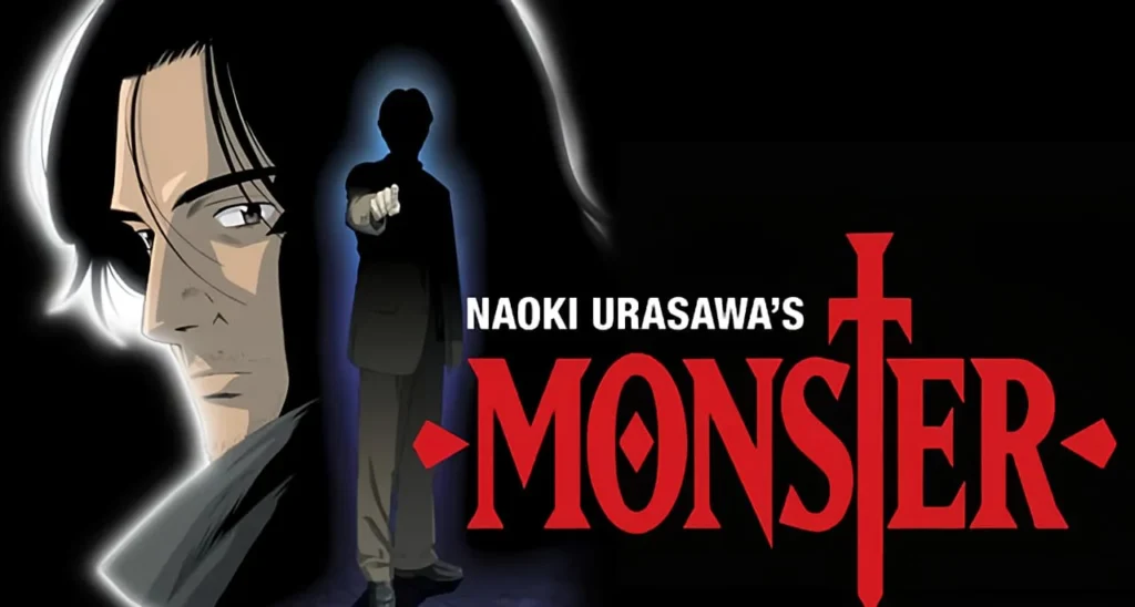 Monster, 9 anime that only genius will understand